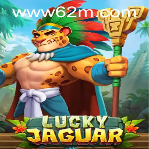 Descubra o Emocionante Jogo LuckyJaguar e Sua Inovação com 62M.COM