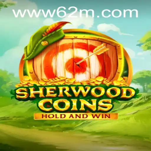 Descubra SherwoodCoins: O Fascinante Jogo Coinado em 62M.COM